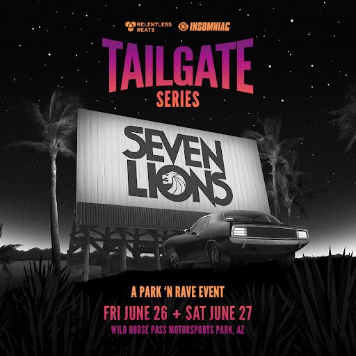 Seven Lions to Host Tailgate Rave in Arizona