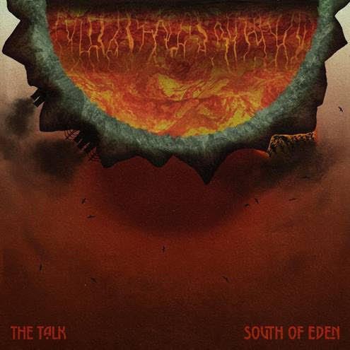 SOUTH OF EDEN RELEASES OFFICIAL MUSIC VIDEO FOR ‘THE TALK’