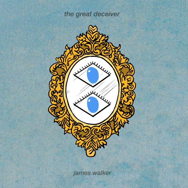 James Walker – ‘The Great Deceiver’
