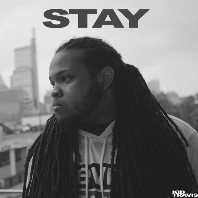 Kid Travis – ‘Stay’ (Lyrics)