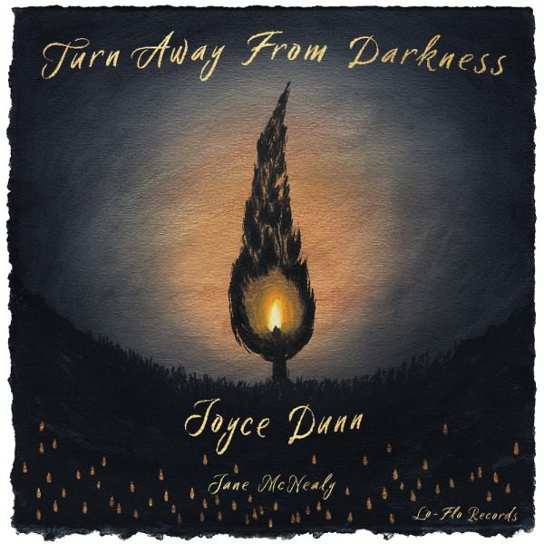 Jane McNealy – ‘Turn Away From Darkness’ (feat. Joyce Dunn)