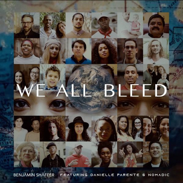 Benjamin Shaffer – ‘We All Bleed’ feat. Danielle Parente and Nomadic (Official Music Video)
