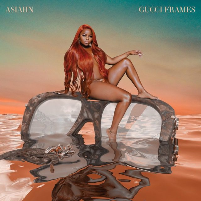 Asiahn x Grandmaster Vic – ‘Gucci Frames’
