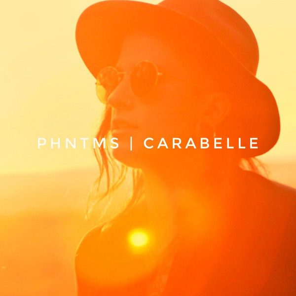 PHNTMS – ‘Carabelle’ (Official Video)