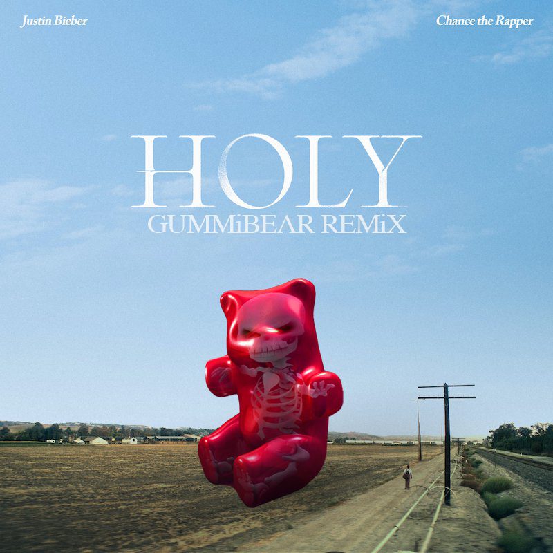 Justin Bieber – ‘Holy’ ft. Chance The Rapper (Remix by GUMMiBEAR)