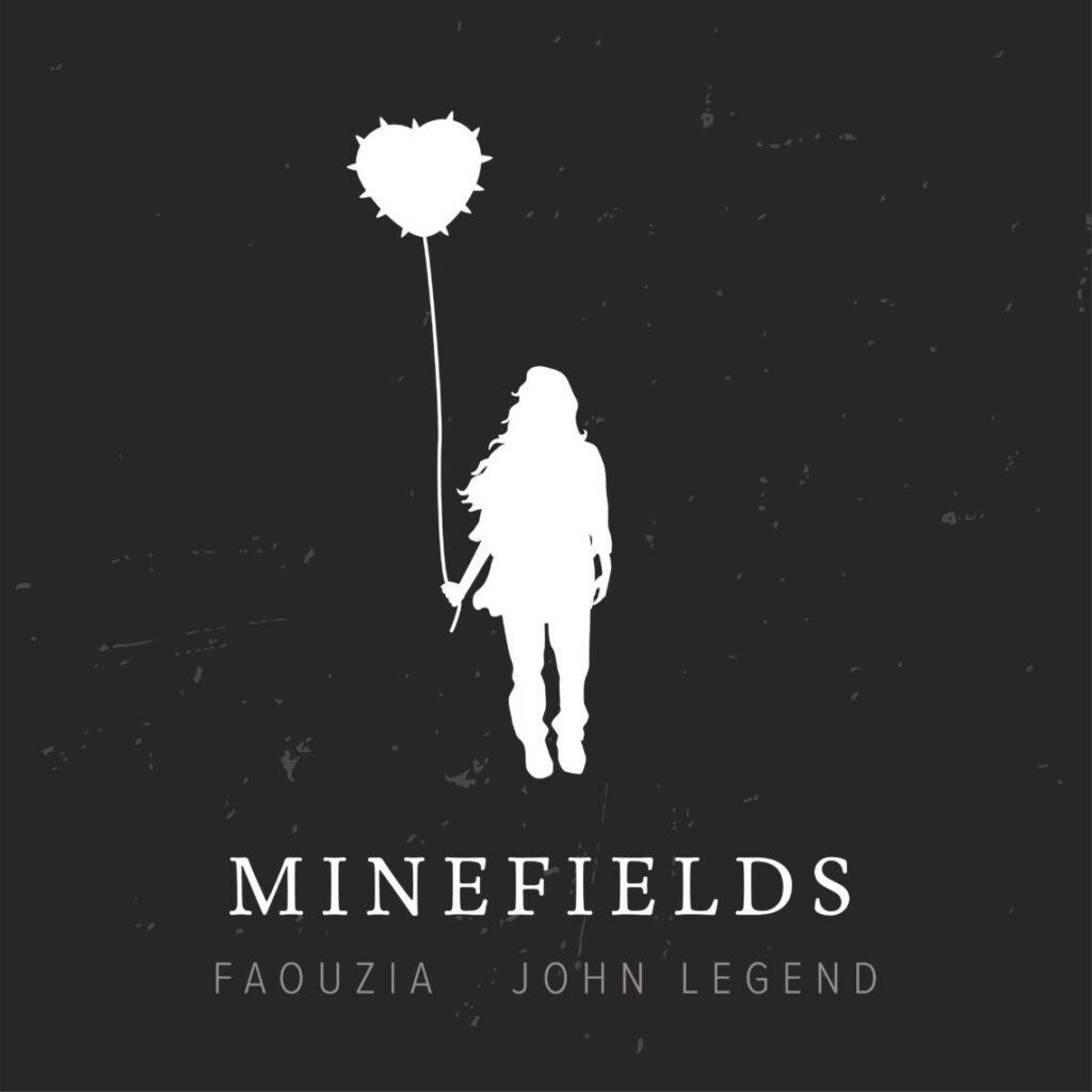 FAOUZIA AND JOHN LEGEND UNITE FOR ‘MINEFIELDS’