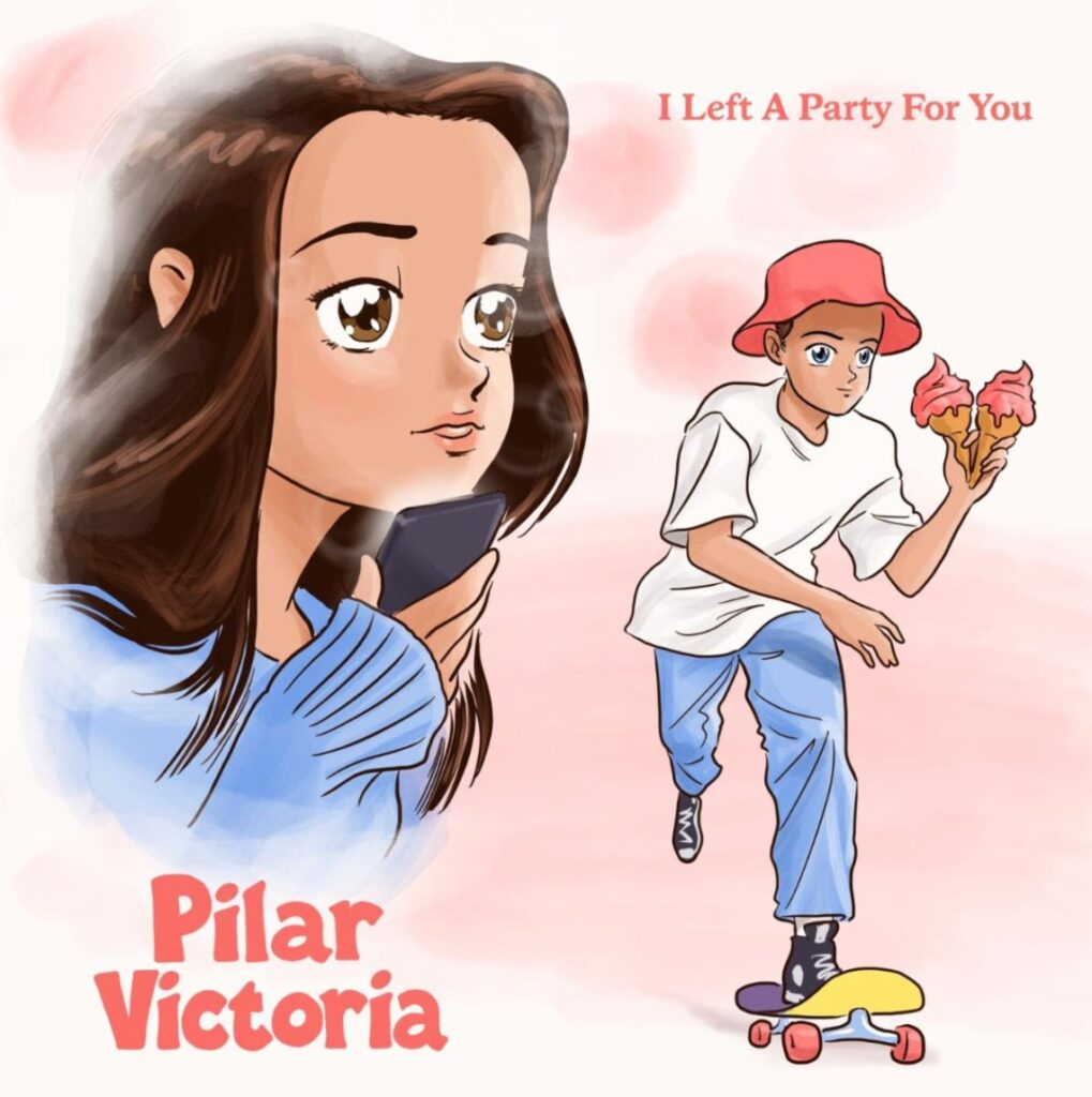 Pilar Victoria Shares Brand New Single ‘I Left A Party For You’