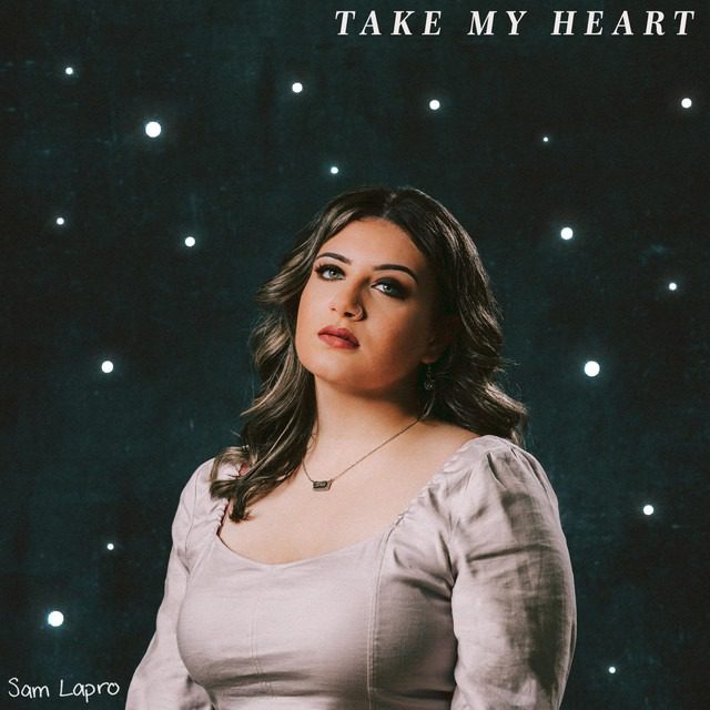 SAM LAPRO – ‘Take My Heart’