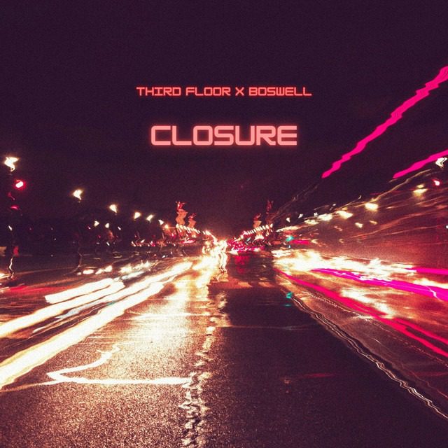 Third Floor x Boswell – ‘Closure’