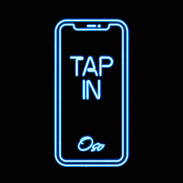 Oso – ‘Tap In’