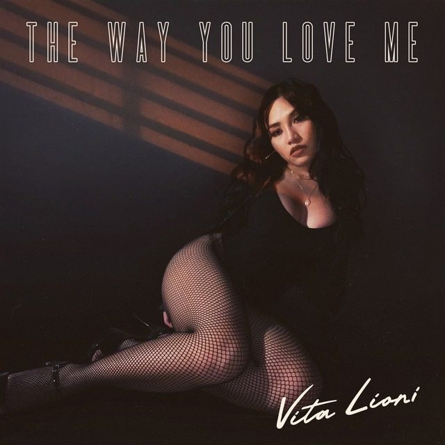Vita Lioni – ‘The Way You Love Me’ (Official Music Video)