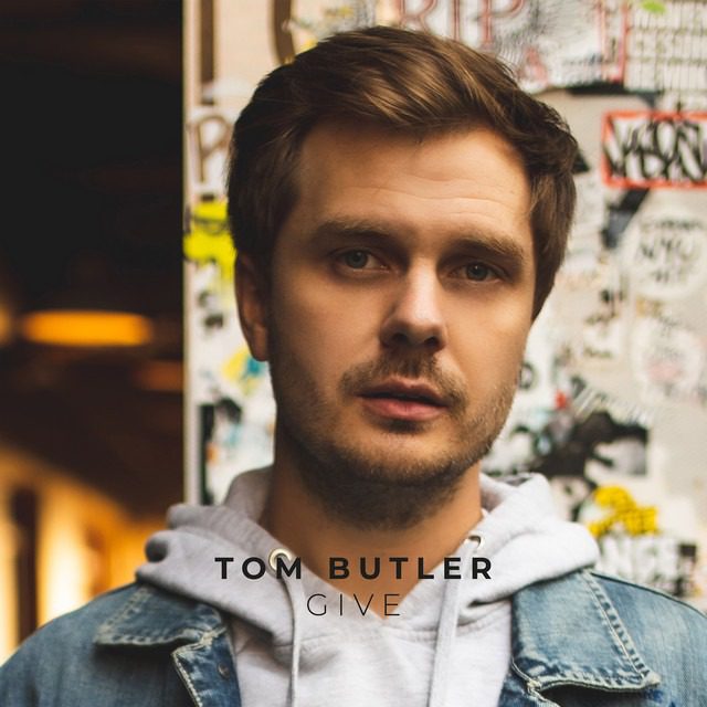 Tom Butler – ‘Give’
