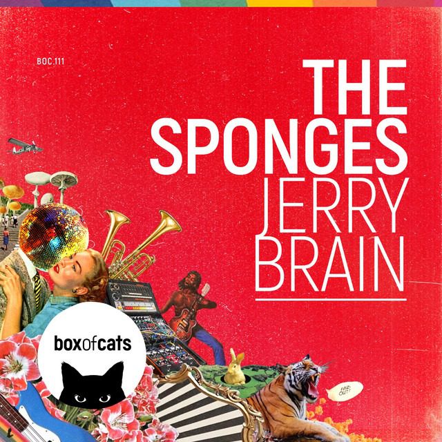 The Sponges – ‘Jerry Brain’