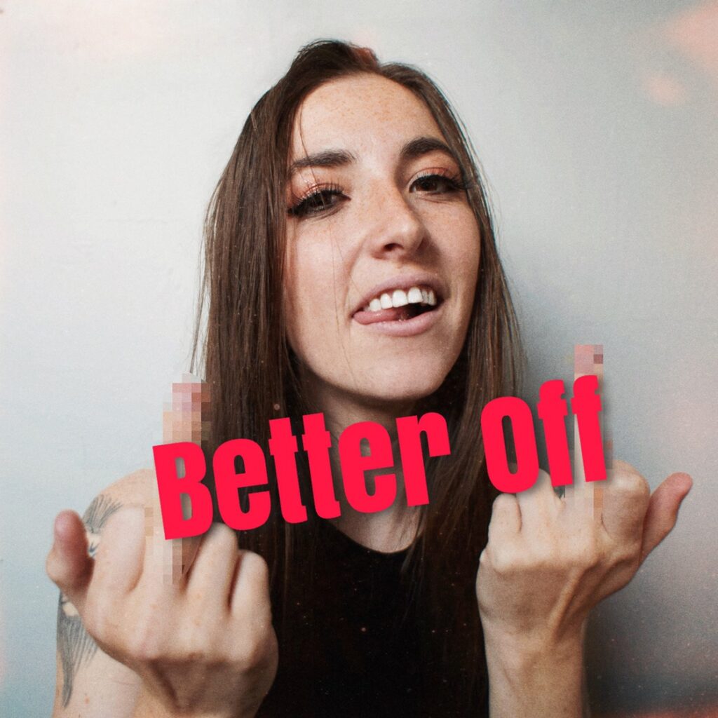 Valeree – ‘Better Off’