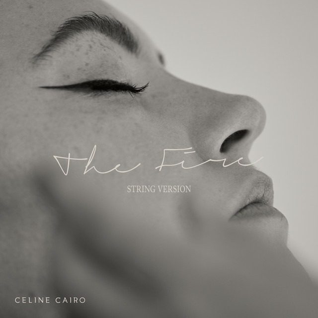 Celine Cairo – ‘The Fire’ (String Version)