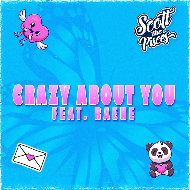 Scott the Pisces – ‘Crazy About You’ (feat. RAENE)