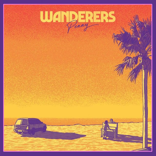 Wanderers – ‘Penny’