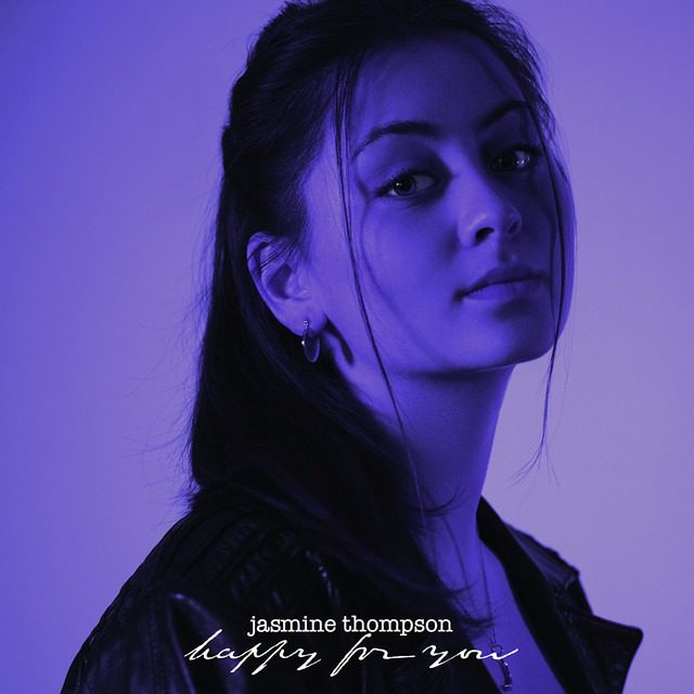 Jasmine Thompson – ‘happy for you’