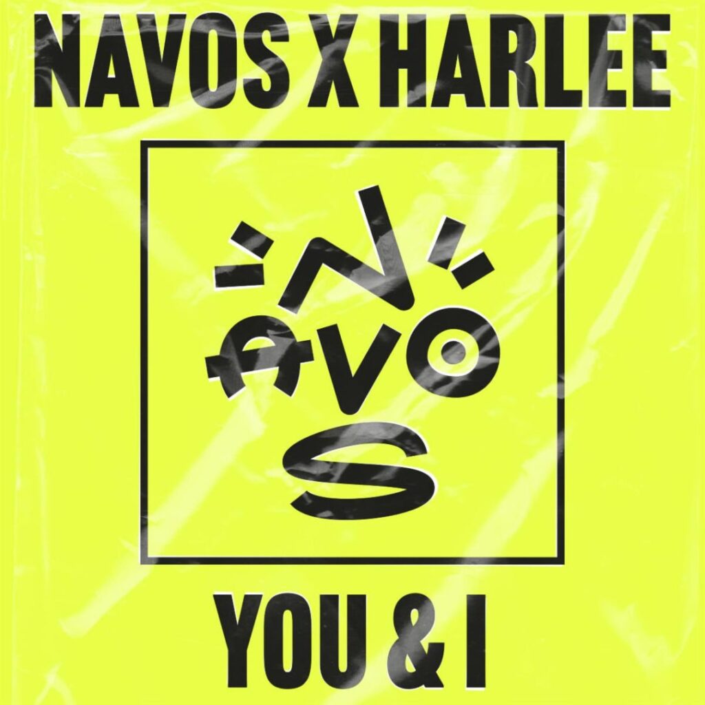 NAVOS and HARLEE share their brand new single ‘You & I’