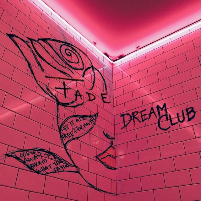 Dream Club – ‘Fade’