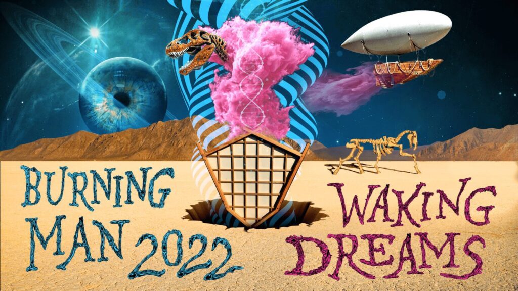 Burning Man Returns With 2022 Theme: Waking Dreams