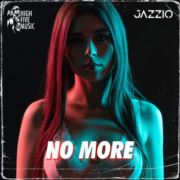 Jazzio – ‘No More’