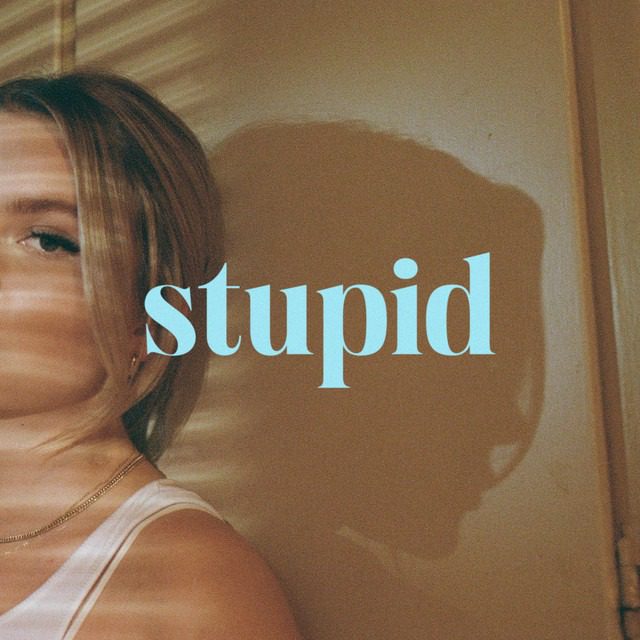 noelle – ‘Stupid’