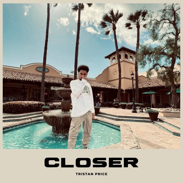 Tristan Price tells a romantic tale about breaking down emotional barriers on ‘Closer’