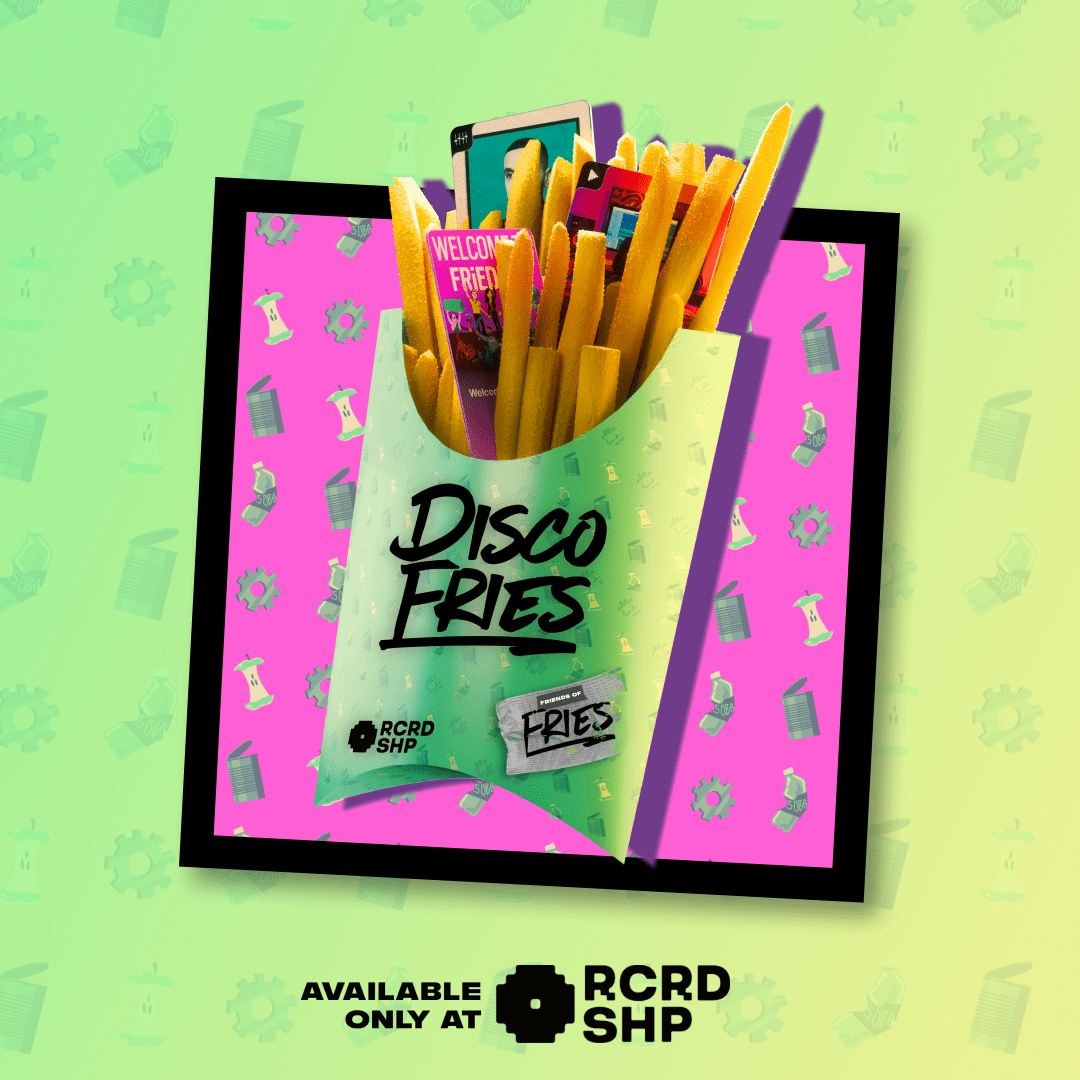 DISCO FRIES RELEASE INNOVATIVE NFT PACK WITH RCRDSHP ‘FRIENDS OF FRIES’