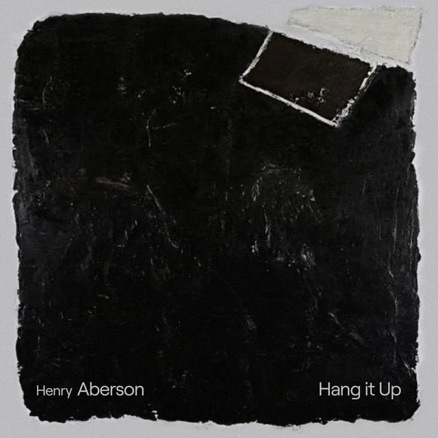 HENRY ABERSON – ‘Hang It Up’ (feat. Nariah Taylor & Korey Keys)