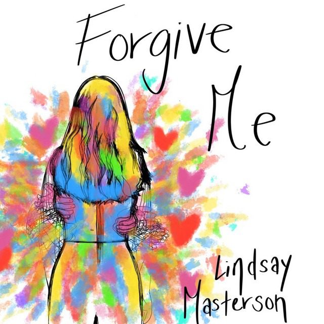 Lindsay Masterson – ‘Forgive Me’
