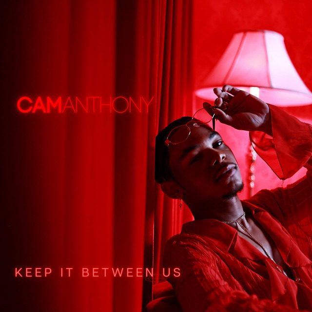 THE VOICE WINNER CAM ANTHONY REVEALS NEW SINGLE ‘KEEP IT BETWEEN US’