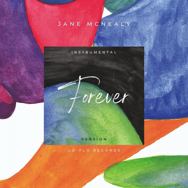 Jane McNealy – ‘Forever’ (Instrumental)
