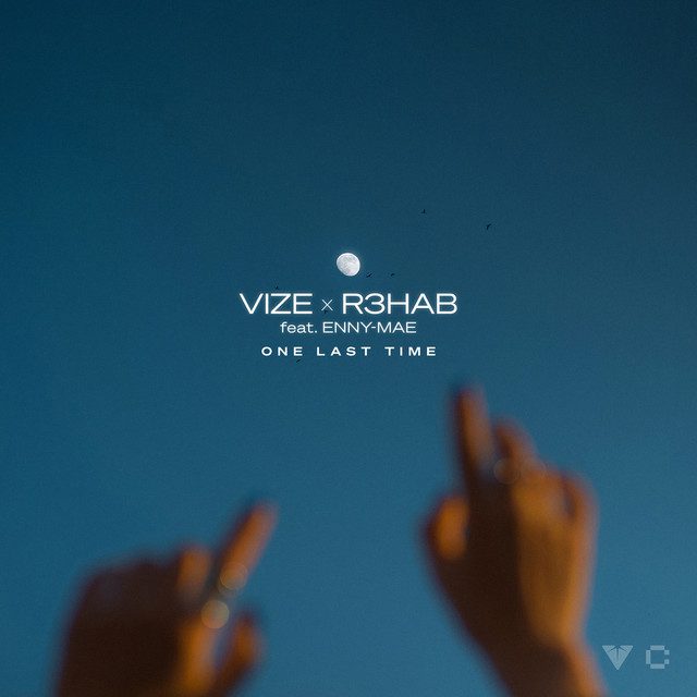 VIZE and R3HAB Join Forces on Euphonious Dance-Pop Single ‘One Last Time’