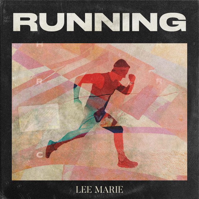 Lee Marie shares their newest Pop single ‘Running’