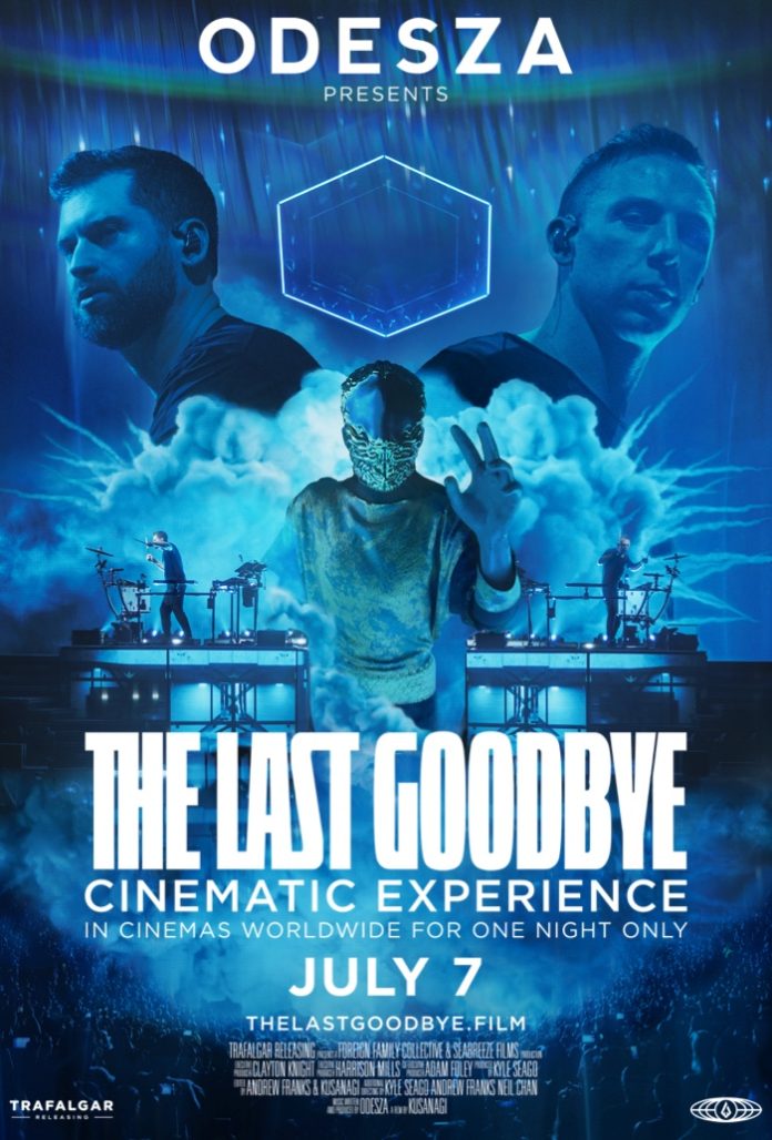 ODESZA Announces ‘The Last Goodbye Cinematic Experience’