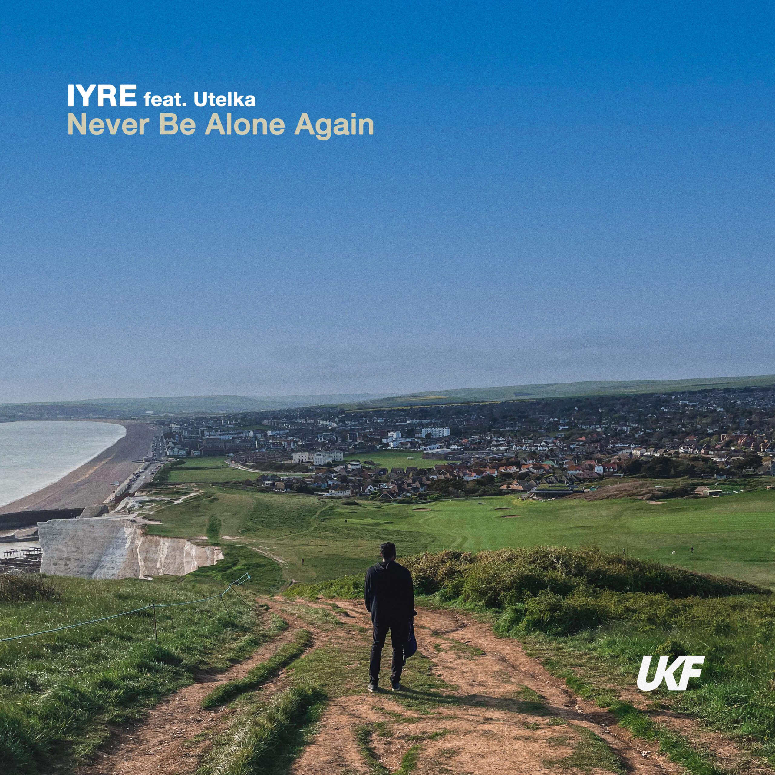 IYRE – Never Be Alone Again (feat. Utelka)