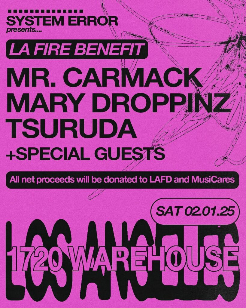 System Error Announces Star-Studded LA Fire Benefit at 1720 Warehouse