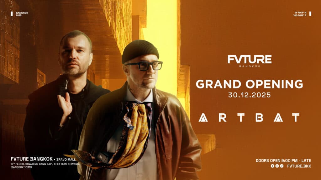 ARTBAT and Nakadia to Kick Off FVTURE Bangkok’s Grand Opening